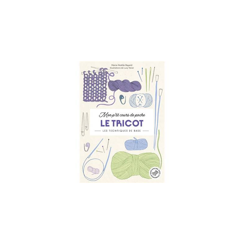 MON P'TIT COURS DE POCHE - LE TRICOT